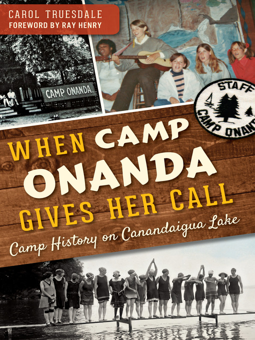 Title details for When Camp Onanda Gives Her Call by Carol Truesdale - Available